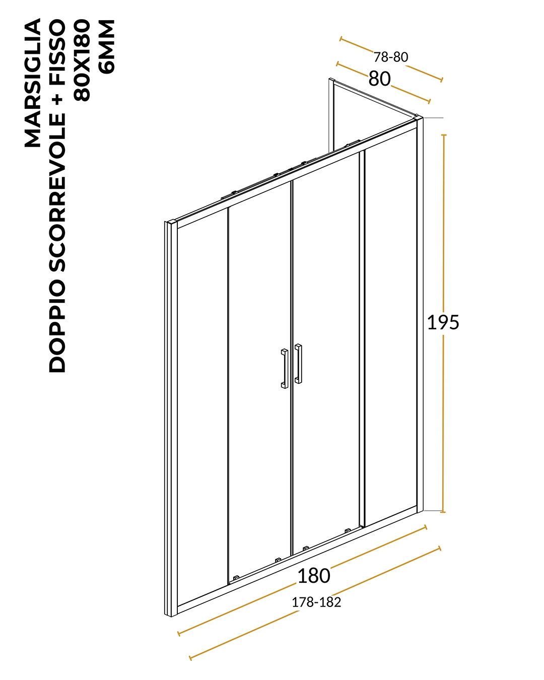 Box doccia 80x180 Marsiglia doppio scorrevole reversibile H 195 cromo
