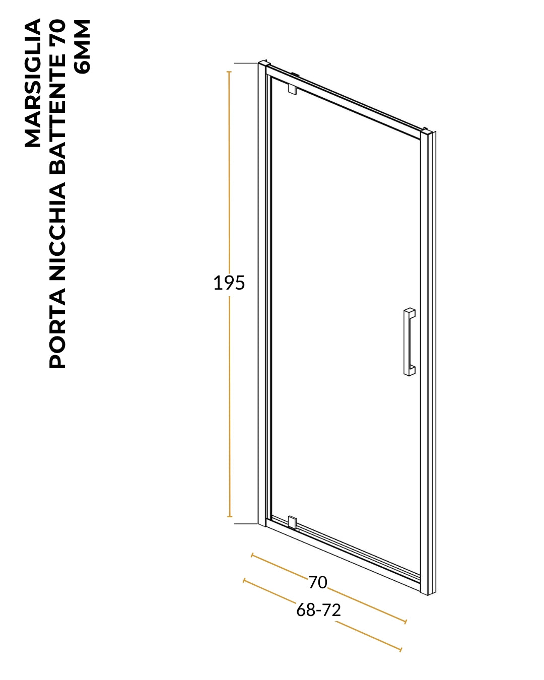 Box doccia 70 cm nicchia Marsiglia un battente reversibile H 195 cromo